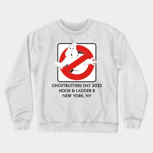 Ghostbusters Day 2022 (Black Text) - Buffalo Ghostbusters Crewneck Sweatshirt by Buffalo Ghostbusters